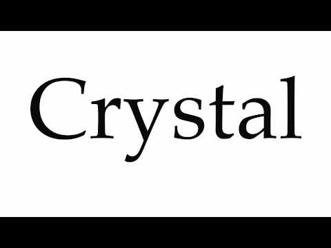 How to Pronounce Crystal