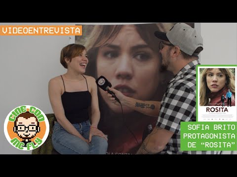 VideoEntrevista Sofía Brito - Protagonista de “Rosita”