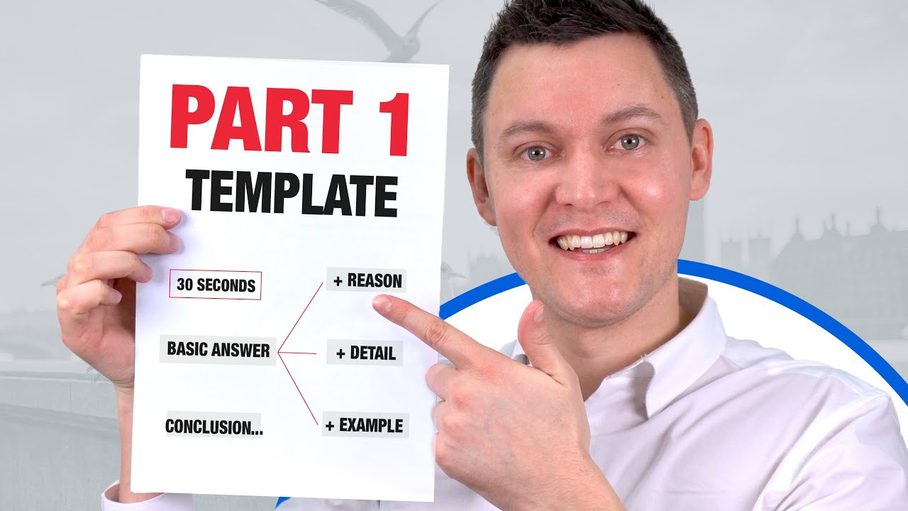 IELTS Speaking Part 1 TEMPLATE and STRATEGY!