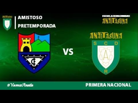 1ª NAC. - 3º AMISTOSO PRETEMPORADA - Tolosa Vs. Anaitasuna (2017-2018)