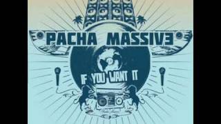 Pacha Massive - Thinking About You (Downtempo Version)