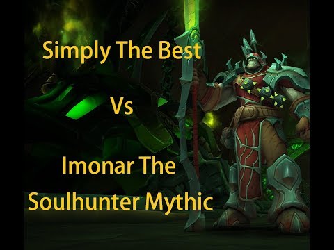 Simply The Best Vs Imonar The Soulhunter Mythic - Retribution Paladin PoV