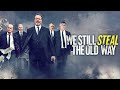 We Still Steal The Old Way Movie HINDI