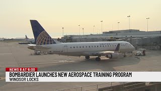 Canadian aerospace company Bombardier launching new 'fast track' training program in Connecticut