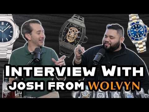 Interview With Josh From WOLVYN Luxury Timepieces - EW Podcast: Episode 24