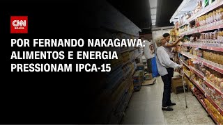 Vídeo: Análise: IPCA-15 sobe 0,62% em maio com alimentos e energia | BASTIDORES CNN