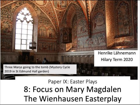 Medieval German Easterplays 8: Perspectives. The Wienhausen Easter Play