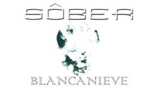 Sôber - Blancanieve