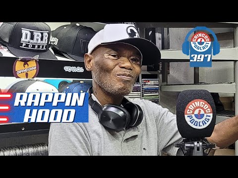 RAPPIN HOOD [CO-HOST DJ KING] - Gringos Podcast #397