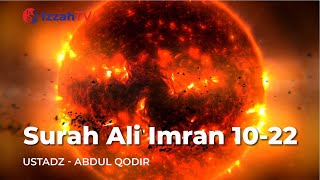 Download lagu Surah Ali Imran 10-22 - Ustaz Abdul Qodir mp3