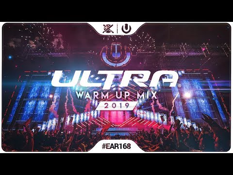ULTRA Miami Warm Up Mix 2019 🎆 | Best of EDM Big Room | EAR #168