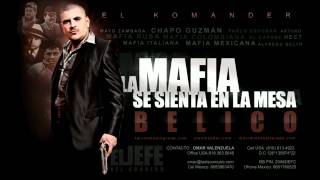 EL KOMANDER - LA MAFIA SE SIENTA EN LA MESA - ESTUDIO