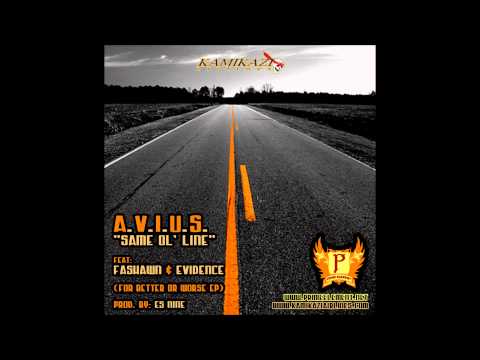 A.V.I.U.S. - Same Ol' Line feat. Fashawn and Evidence