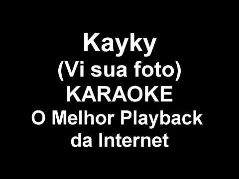 Kayky - Vi sua foto - Feat. Anna Catarina ● KARAOKE ● O melhor playback da internet