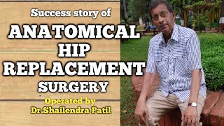 Mr.Ravi Sharing His Experience ANATOMICAL HIP REPLACEMENT SURGERY Mulund