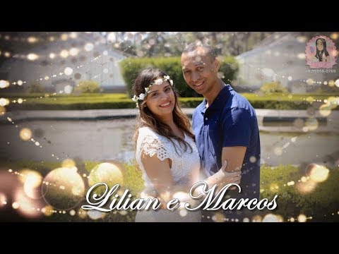 RETROSPECTIVA DE CASAMENTO -  LILIAN E MARCOS