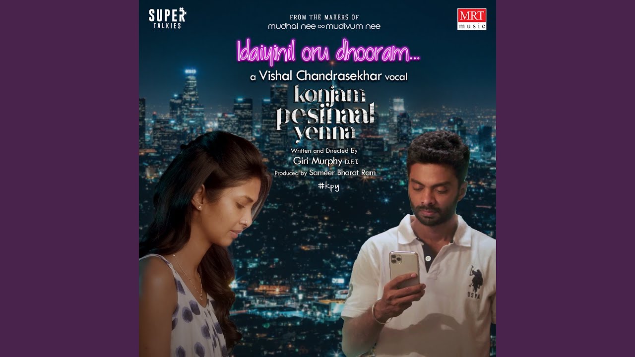 Idaiyinil Oru Dhooram Song Lyrics | Konjam Pesinaal Yenna 2022 | Vishal Chandrasekhar