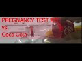 PREGNANCY TEST KIT Vs Coca Cola