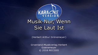Musik nur wenn sie laut ist -- Herbert Grönemeyer Karaoke