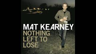 Undeniable [Radio Edit] - Mat Kearney