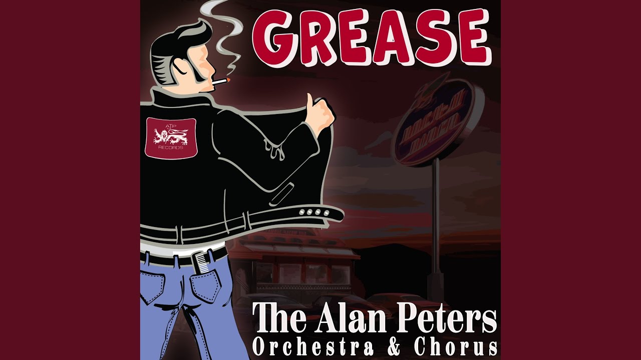 The Alan Peters Orchestra And Chorus - Grease (Reprise)