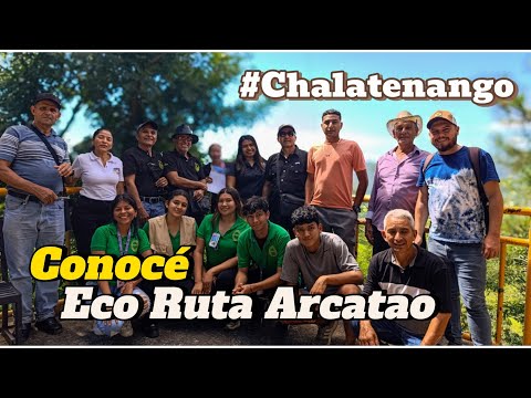Conocé la Eco Ruta Arcatao en #chalatenango 