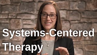 Systems-Centered Therapy (SCT) Description