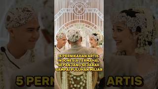 Download lagu 5 PERNIKAHAN ARTIS INDONESIA TERMAHAL SEPANJANG SEJARAH SAMPAI PULUHAN MILIAR😱#alghazali #pernikahan mp3