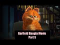 Garfield Bangla Movie Part 5 Bangla Dubbing Garfield