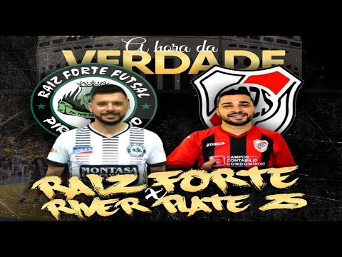RAIZ FORTE F.S.   X   RIVER PLATE F.S.