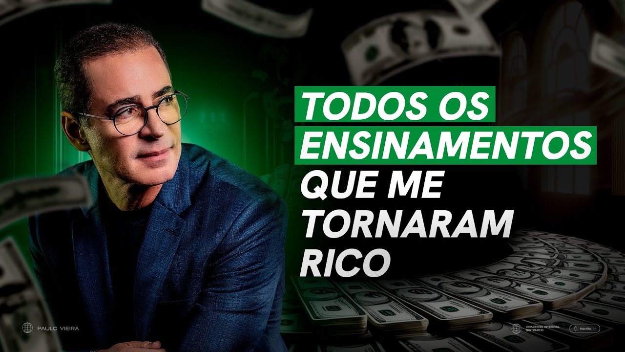 3 HORAS DE ENSINAMENTOS QUE VÃO TE DEIXAR RICO | Paulo Vieira
