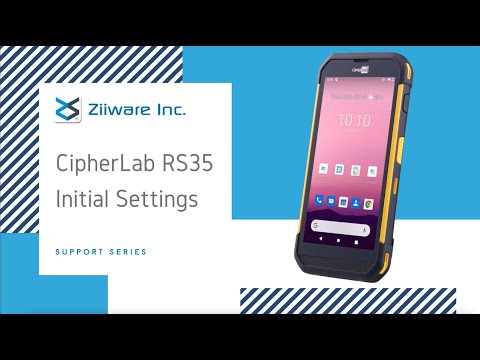 Support Series - CipherLab RS35 Initial Settings