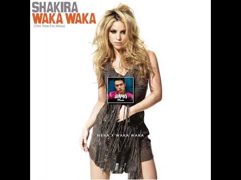 Nera X Waka Waka - DJ DonWax - Irama X Shakira