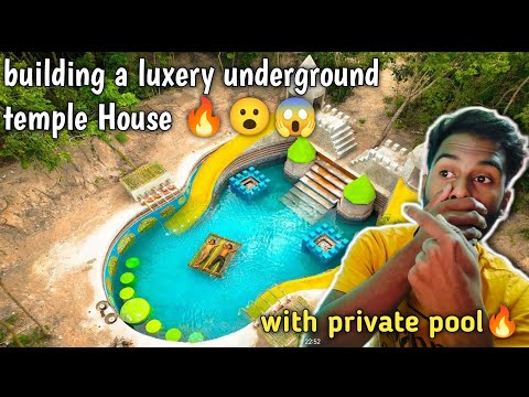 Building a Luxury Underground Temple House with Private Pool – Million Dollars Skills #privatepool