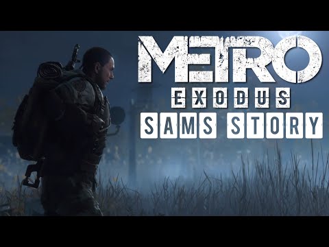 Metro Exodus Sam's Story Gameplay Walkthrough Full DLC