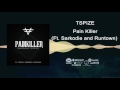 TSpize ft. Sakordie & Runtown - Pain Killer [Official Audio] | Freeme TV