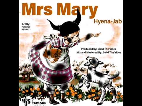 Hyena Jab - Mrs Mary {Soca 2021}