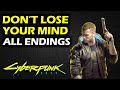 Don't Lose Your Mind: All Choices & Outcomes | Side Mission | Cyberpunk 2077 Walkthrough - 3 Endings