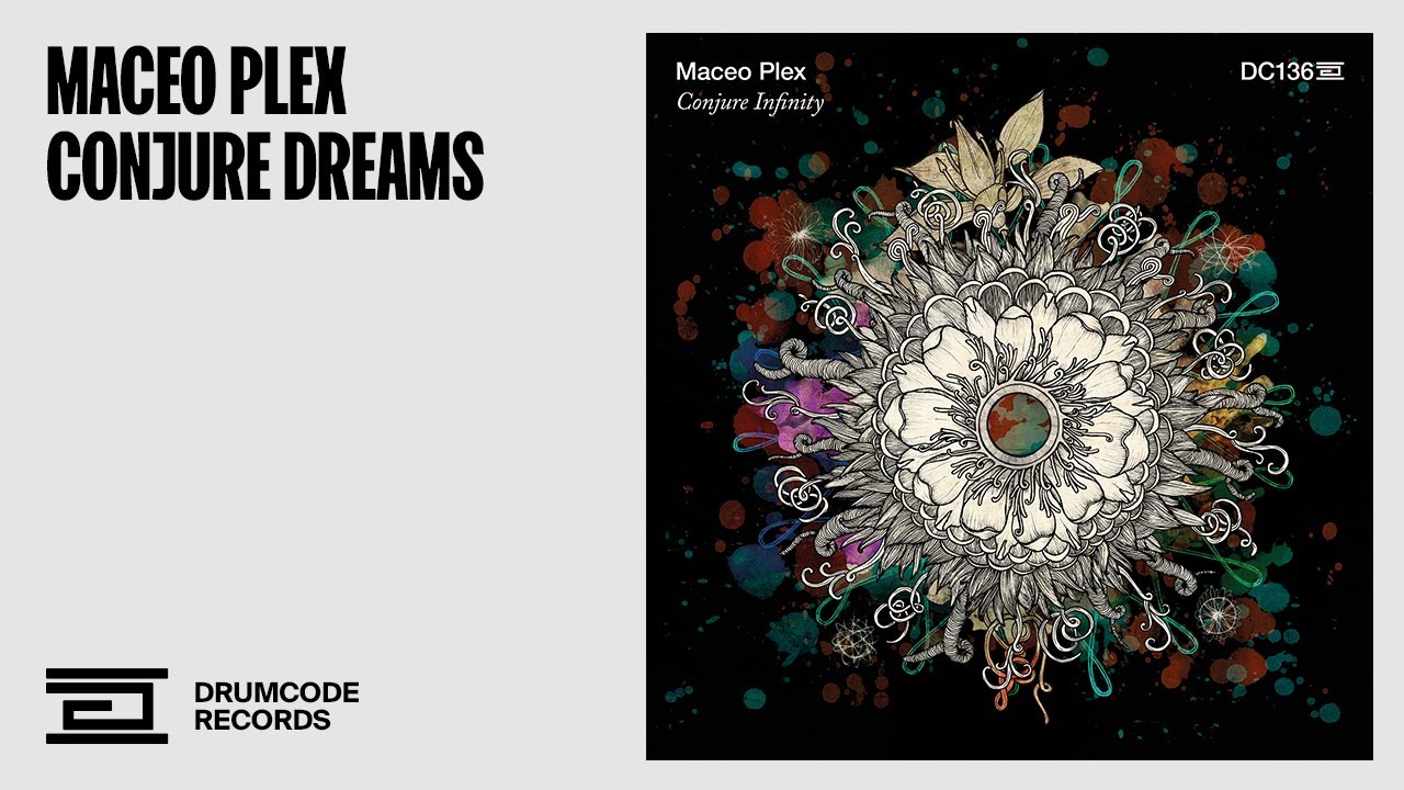 Maceo Plex - Conjure Dreams [Drumcode]
