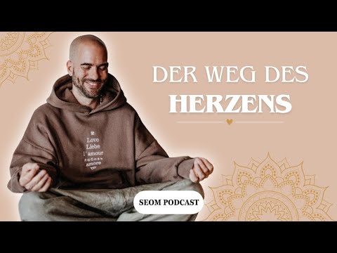 The Path of the Heart - SEOM Podcast #119