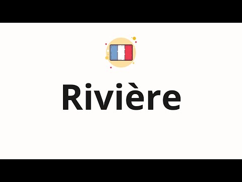 How to pronounce Rivière