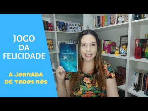 JOGO DA FELICIDADE: a jornada de todos nós