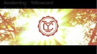 Awakening (Acoustic Yellowcard Cover)