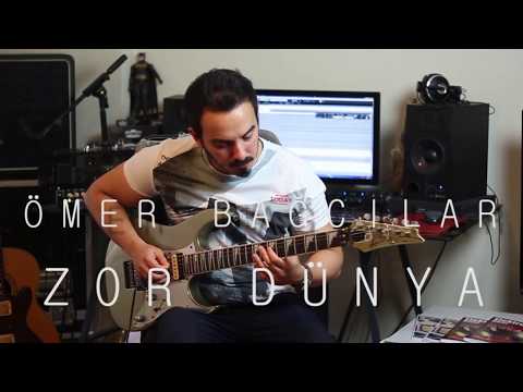 Zor Dünya - Ömer Ba?c?lar