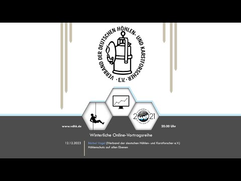 VdHK Vortragsreihe - Höhlenschutz auf allen Ebenen