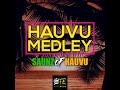 Hauvu_Medley_Saunz of Hauvu_ Statz Muzik 2022