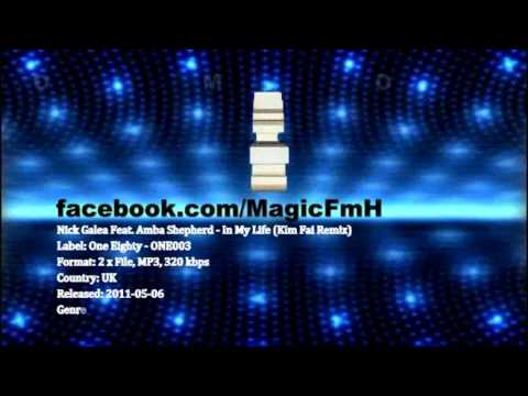 Nick Galea Feat. Amba Shepherd - In My Life (Kim Fai Remix) [MagicFM Promo]