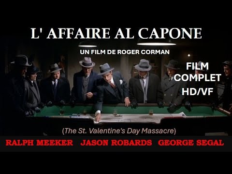 L'affaire Al Capone " Le Jour le Plus Sanglant "  Film Complet Français HD