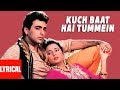 Kuchh Baat Hai Tummein Jo Lyrical Video Lal Dupatta Malmal Ka Udit Narayan Anuradha Paudwal