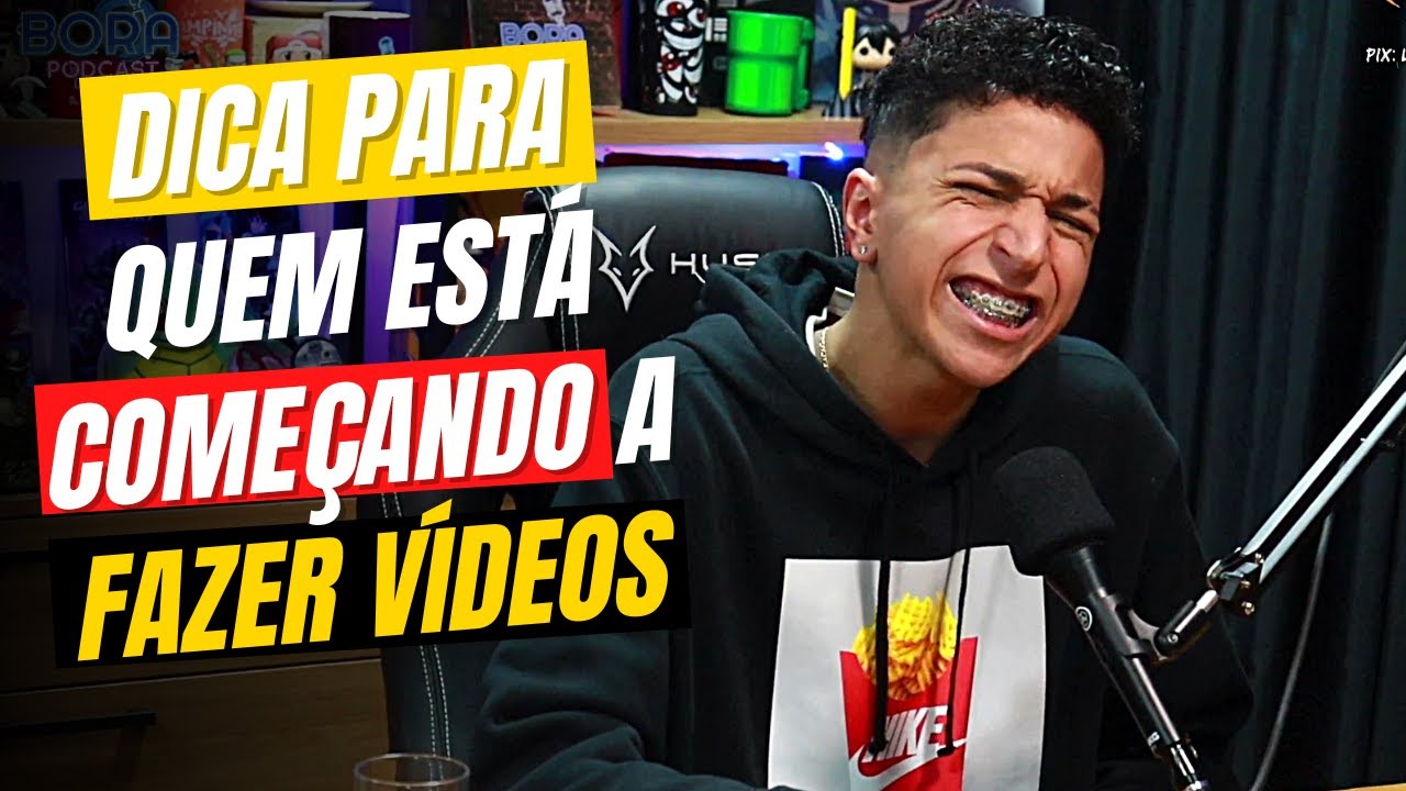 DICAS PARA QUEM ESTÁ COMEÇANDO A GRAVAR VÍDEOS | LKZINHU  @Lkzinhu   - Cortes do Bora Podcast